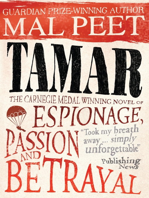Title details for Tamar--A Story of Secrecy and Survival by Mal Peet - Available
